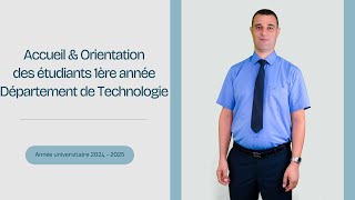 Accueil amp Orientation des étudiants 1ère année département de Technologie [upl. by Nyar198]