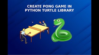 How To Make A Pong Game In Python Using Turtle Library  Lesson Video [upl. by Riatsala744]