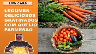 Como fazer Legumes gratinados no forno Chef Zeca ensina [upl. by Draper474]