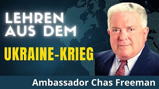 Ukraine Die ganze Geschichte  Von Botschafter Chas Freeman [upl. by Gardner]