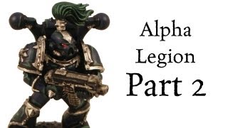 How to paint Alpha Legion Chaos Space Marines Dark Scheme pt2 [upl. by Tacklind]