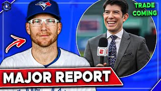 MAJOR Jays Trade Update Report Reveals HUGE Trade Incoming  Toronto Blue Jays News [upl. by Nerw]