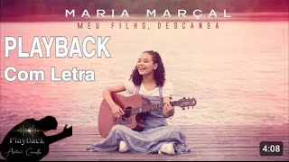 Maria Marçal  Meu Filho Descansa Playback Com Letra [upl. by Dnumsed]