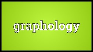 Graphology Meaning [upl. by Lynea17]