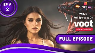 Naagin 7 Full Episode 2  Naag Aur Naagmani  Naagin Fanmade Video [upl. by Enihpesoj290]