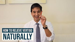 HOW TO RELIEVE VERTIGO NATURALLY [upl. by Iralam659]