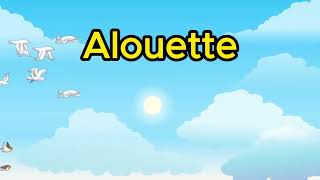 Alouette gentille alouette  Comptines et chansons [upl. by Solracnauj]