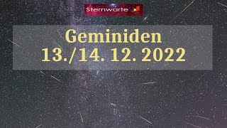 Geminiden 2022  Stärkster Meteorstrom des Jahres [upl. by Mureil]