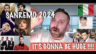 SANREMO 2024  ITs gonna be HUGE [upl. by Dailey566]