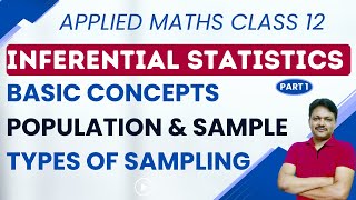 Inferential statistics class 12  part 1  Types of sampling  Applied maths class 12  gaur Classes [upl. by Kearney]