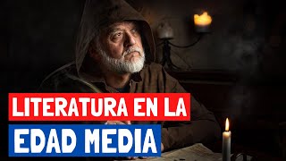 ¿Qué es la LITERATURA MEDIEVAL y cuáles son sus características Historia autores y obras🏰 [upl. by Cristian359]