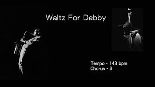 Waltz For Debby   Bb Instrument  Backing Track [upl. by Louth]