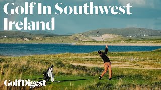 Golf In Southwest Ireland  Episode 1  Journeys With Matt Ginella  Golf Digest [upl. by Aisirtap817]