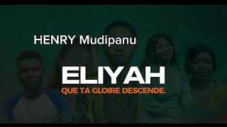 ELIYAHELIYAHPROPHETIC PRAISEBye HENRY MudipanuCover MoÃ¯se Mbiye [upl. by Stanislaw]