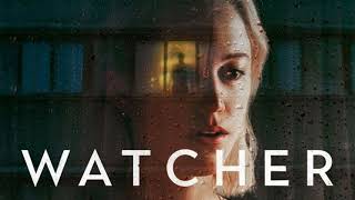 Watcher Movie Score Suite  Nathan Halpern 2022 [upl. by Goodrich]