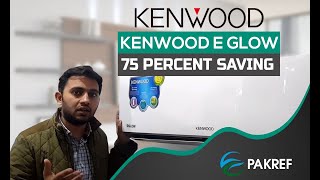 Kenwood E Glow 75 Percent Saving DC Inverter AC Review amp Price in Pakistan  Pakrefcom [upl. by Shelley]