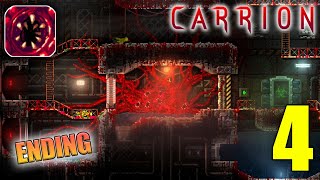 Carrion Mobile Gameplay Walkthrough Part 4 amp Ending iOS Android [upl. by Anrehs655]