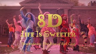 Cast of Descendants the Rise of Red  Life Is Sweeter 8D From Descendants the Rise of Red [upl. by Ube]