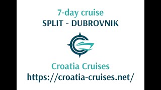 7day cruise from Split to Dubrovnik  Croatia Cruises [upl. by Esinaej]