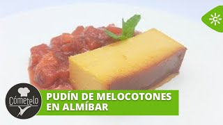 Cómetelo  Pudín de melocotones en almíbar [upl. by Hercules]