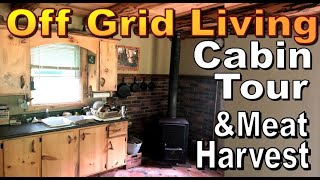 OFF GRID SUSTAINABLE LIVING Cabin Tour And Meat Harvesting Wilderness Living Vlog 162 [upl. by Chelsey]