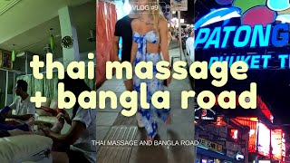 Relaxing Foot Massage in Patong Phuket Thailand and walk through at Bangla Road 🇹🇭 VLOG 9 [upl. by Anauq]