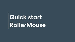 Getting started with RollerMouse [upl. by Monteith]