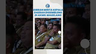 Gibran Minta Kepala Daerah Digembleng 5 Hari di Akmil Magelang Penting Ini Biar Semua Satu Visi [upl. by Asiruam]