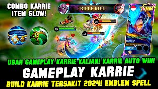 UBAH CARA MAIN KARRIE KALIAN❗KARRIE META TERBARU  BUILD KARRIE TERSAKIT 2024❗GAMEPLAY KARRIE GLOBAL [upl. by Nnylatsyrc817]