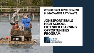 Jonesport Beals High School Extended Learning Opportunities Program [upl. by Juback]