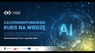 Zachodniopomorski kurs na wiedzę AI a wpływ na rynek pracy [upl. by Backer]