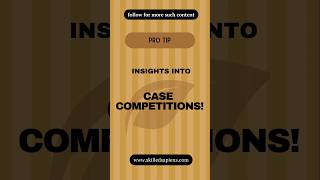 Tips to Know Before Entering Case Competitions [upl. by Eendyc820]