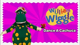 The Wiggles Dance a Cachuca FanMade [upl. by Mcwherter]