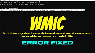 Fix wmic Is Not Recognized As An Internal Or External Command [upl. by Juna]