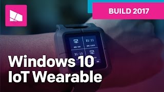 Windows 10 IoT Wearable from Build 2017 [upl. by Morette]