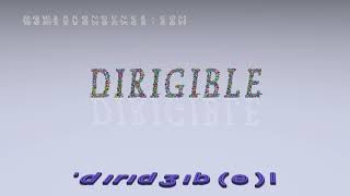 dirigible  pronunciation in British English three voices  accents [upl. by Ingra]