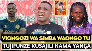 SAM SIMBA ACHAFUKWA AWESU AWESU KUONDOKASIMBA TUJIFUNZE YANGAUONGO WA VIONGOZI UMEZIDI [upl. by Kurman]