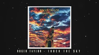 Roger Taylor  Touch The Sky Official Lyric Video [upl. by Eisele323]