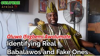 Exclusive Interview with Babalawo Ifagbemi Awolumate on Identifying Real Babaláwos and Fake Ones [upl. by Thorr406]