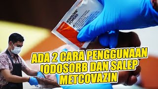 BINGUNG CARA PENGGUNAAN IODOSORB DAN METCOVAZIN  GINI CARANYA [upl. by Airdnax]