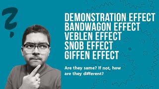 Difference between Bandwagon  snob demonstration veblen effect Consumer preference Economics [upl. by Nanon]