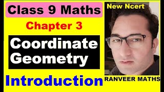 Class 9 Maths  Chapter 3 Introduction  Coordinate Geometry  New NCERT Ranveer Maths 9 [upl. by Letch]