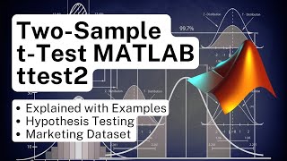 Two Sample t Test on MATLAB ttest2  Statistics  Marketing Analytics [upl. by Yrannav]