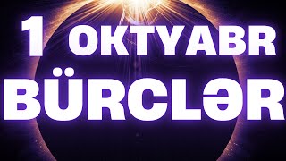 BÜRCLƏR  1 OKTYABR 2024  Günün Bürc Proqnozu 🔮 [upl. by Wilkie]