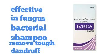 Ivera shampoo for fungus and bacteria [upl. by Akehsyt]