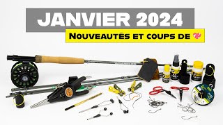 JANVIER 2024  nouveautés et coups de cœur pour la pêche à la mouche [upl. by Ajroj]