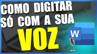 👨🏻‍🏫 TUTORIAL  Como digitar texto por voz no Microsoft Word [upl. by Cirenoj]