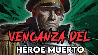 NUNCA SUBESTIMES A UN HÉROE CAÍDO  WARHAMMER 4OK [upl. by Margi]