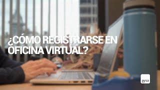 Registrate en nuestra Oficina Virtual [upl. by Olav]