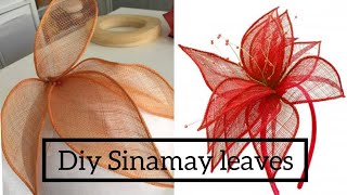 How to create sinamay leaves [upl. by Selle]